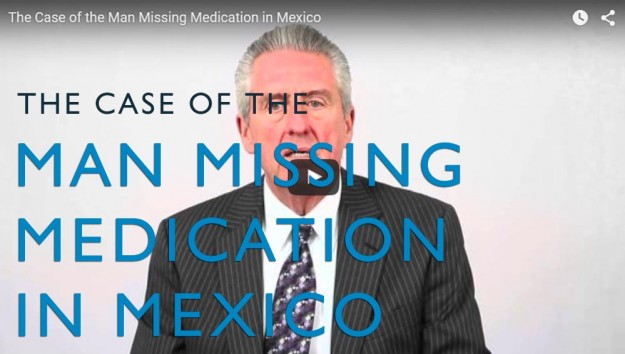 The Case of the Man Missing Medication in Mexico. Video. Martin Investigative Services. (800) 577-1080