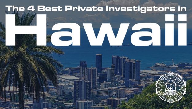 The 4 best private investigators in the Hawaiian Islands